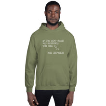 Load image into Gallery viewer, If you don&#39;t stand for something... Hoodie