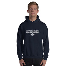 Load image into Gallery viewer, Life is a series of choices...Hoodie