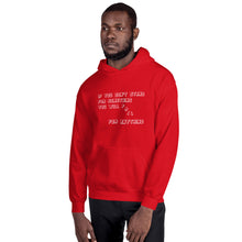 Load image into Gallery viewer, If you don&#39;t stand for something... Hoodie