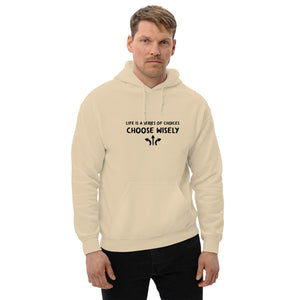 Life is a series of choices... Hoodie