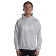Load image into Gallery viewer, Life is a series of choices...Hoodie