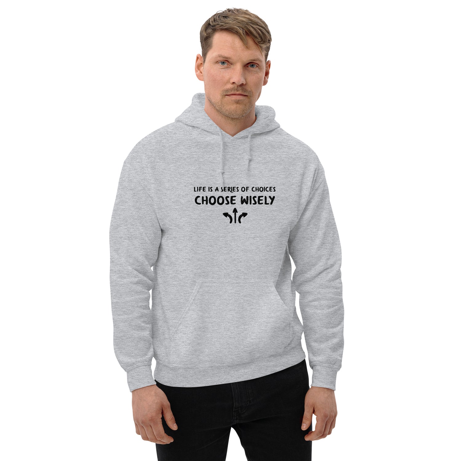 Life is a series of choices... Hoodie