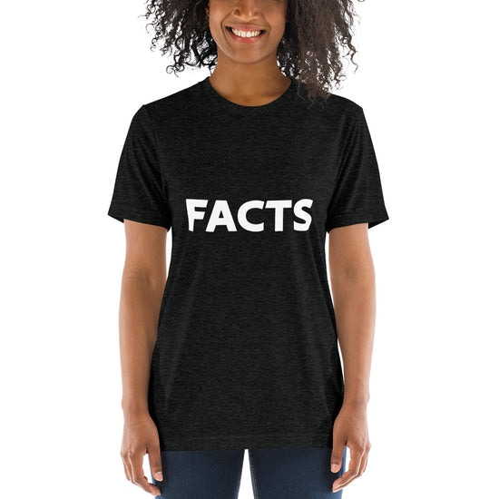 FACTS...Short sleeve t-shirt