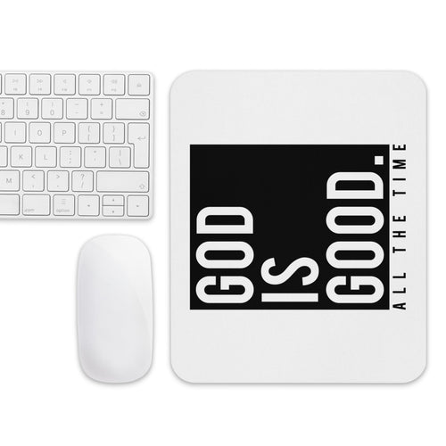 God is Good Mouse pad
