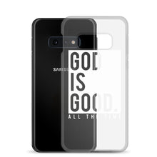 Load image into Gallery viewer, God is Good Samsung Case