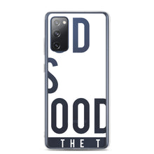 Load image into Gallery viewer, God is Good Samsung Case