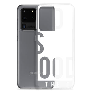 God is Good Samsung Case