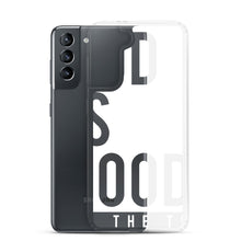 Load image into Gallery viewer, God is Good Samsung Case