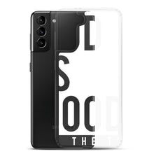 Load image into Gallery viewer, God is Good Samsung Case
