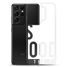 Load image into Gallery viewer, God is Good Samsung Case